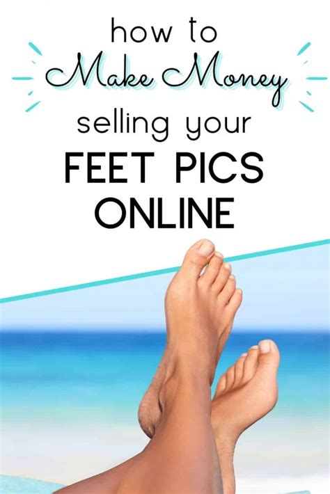 how much money can you make by selling feet pics|How to Sell Feet Pics and Make Great Money in 2024